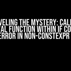 Unraveling the Mystery: Calling a Consteval Function within If Consteval Causes Error in Non-Constexpr Context